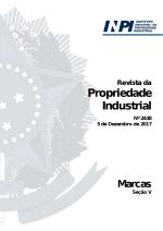 Revista da Propriedade Industrial (RPI) de 05 de Dezembro de 2017